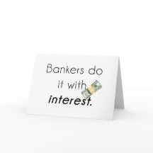 Bankers do it!