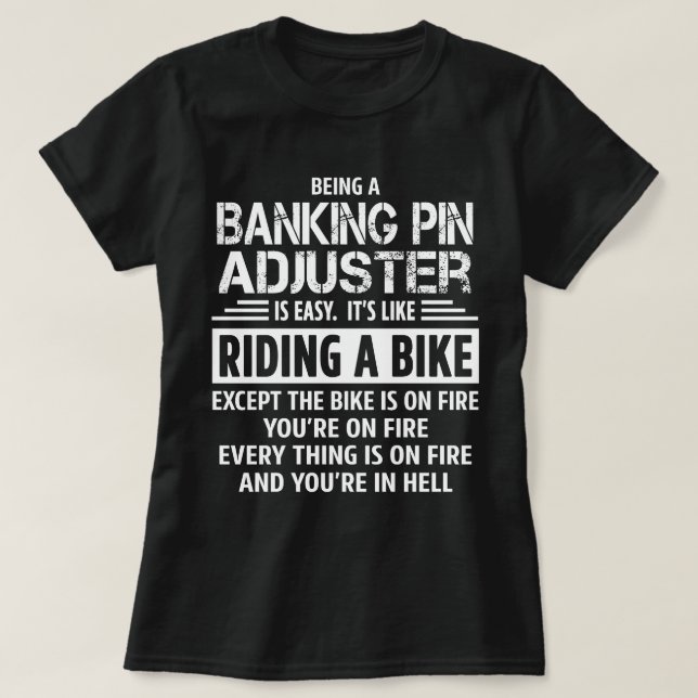 Banking Pin Adjuster T-Shirt (Design Front)