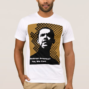 BANKRUPT AMERICA - YES WE CAN T-Shirt