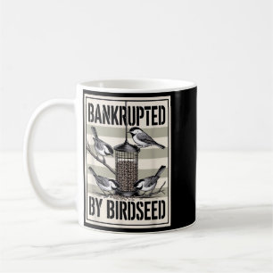 Bankrupted Design Coffee Mug