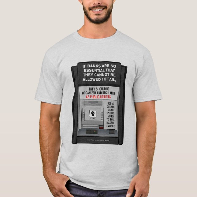 Banks Should Be Public Utilities T-Shirt (Front)