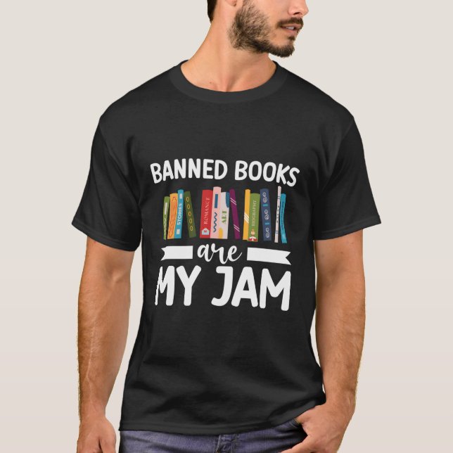 Banned Books Are My Jam Reader T-Shirt (Front)