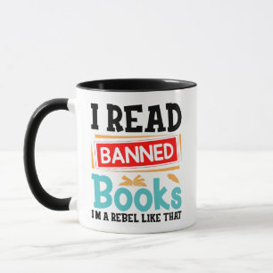 Banned Books Awareness Literacy Rebel Mug