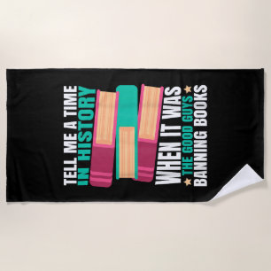 Banned Books Quote Beach Towel