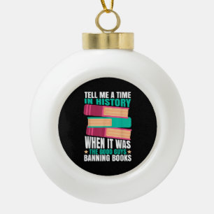 Banned Books Quote Ceramic Ball Christmas Ornament