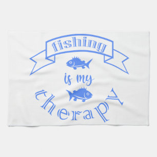 Banner ribbon quote Fishing is my therapy Tea Towel