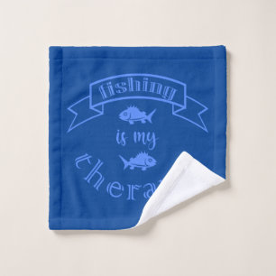 Banner ribbon quote Fishing is my therapy Wash Cloth