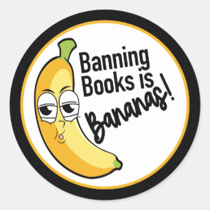Banning Books Bananas  Classic Round Sticker