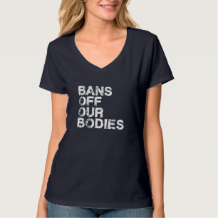 Bans Off Our Bodies Funny Middle Finger Uterus Roe T-Shirt