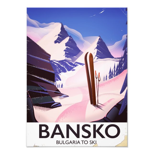 Bansko Bulgaria To Ski Photo Print (Front)