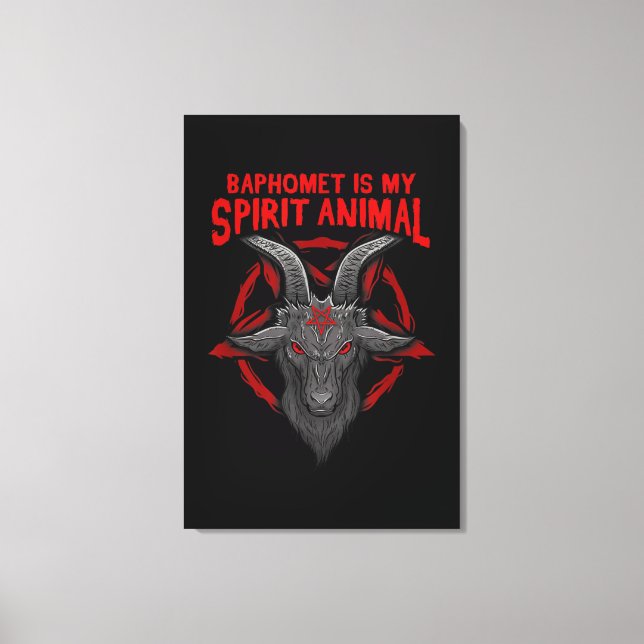 Baphomet Is My Spirit Animal I Satanic Occult Goat Canvas Print (Front)