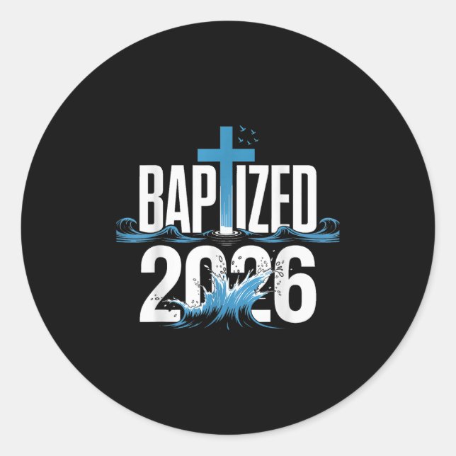 Baptised 2026  classic round sticker (Front)