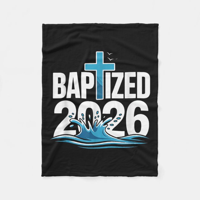 Baptised 2026  fleece blanket (Front)