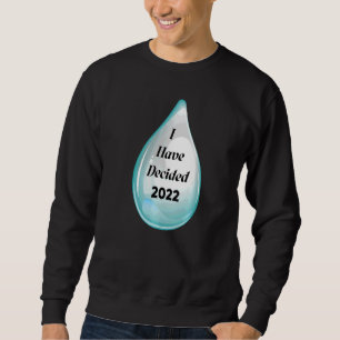 Baptised For Adult Teens Youth & Kids Baptism Grap Sweatshirt