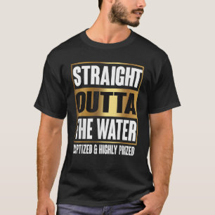 Baptism Adults Kids Funny Outta Water Gifts Idea  T-Shirt