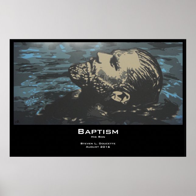 "Baptism" Poster Print (Front)