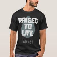 Baptism Tshirt Adult Christian Bible Verse Raised