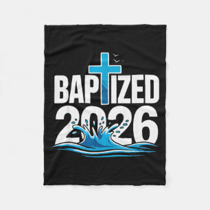 Baptized 2026  fleece blanket