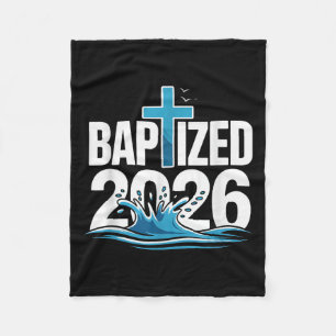 Baptized 2026  fleece blanket