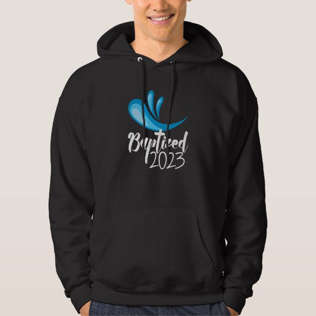 Baptized in Christ 2023 RCIA Catholic Baptism of t Hoodie (Front)