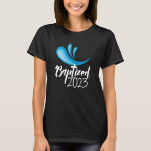 Baptized in Christ 2023 RCIA Catholic Baptism of t T-Shirt