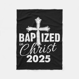 Baptized In Christ 2025 - Christian Cross Salvatio Fleece Blanket