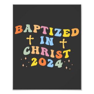 Baptized in Christ Photo Print