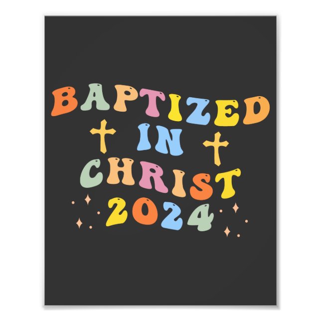 Baptized in Christ Photo Print (Front)