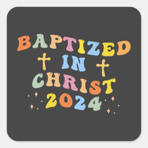Baptized in Christ Square Sticker