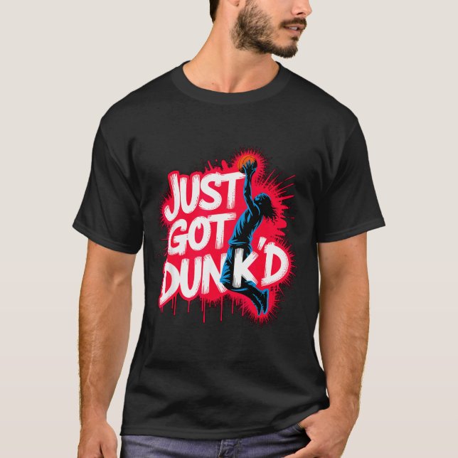Baptized Jesus Just Got Dunked Baptism  T-Shirt (Front)
