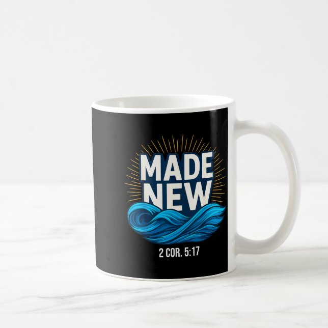 Baptized Made New Baptism  Coffee Mug (Right)