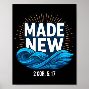 Baptized Made New Baptism Poster