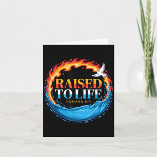 Baptized Raised To Life Romans 6-4 Christian Bapti Card
