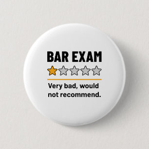 Bar Exam Funny 1 Star Very Bad Would Not Recommend 6 Cm Round Badge