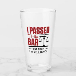 Bar Exam Funny Joke I Passed the Bar Glass