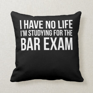 Bar Exam Funny Law School Graduation Gifts Design Cushion