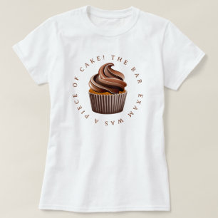 Bar Exam Piece of Cake! T-Shirt