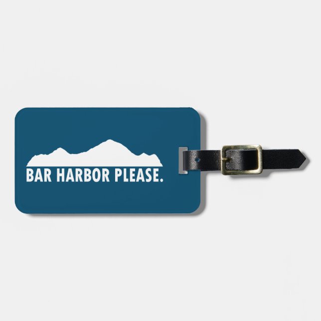 Bar Harbour Please Luggage Tag (Front Horizontal)