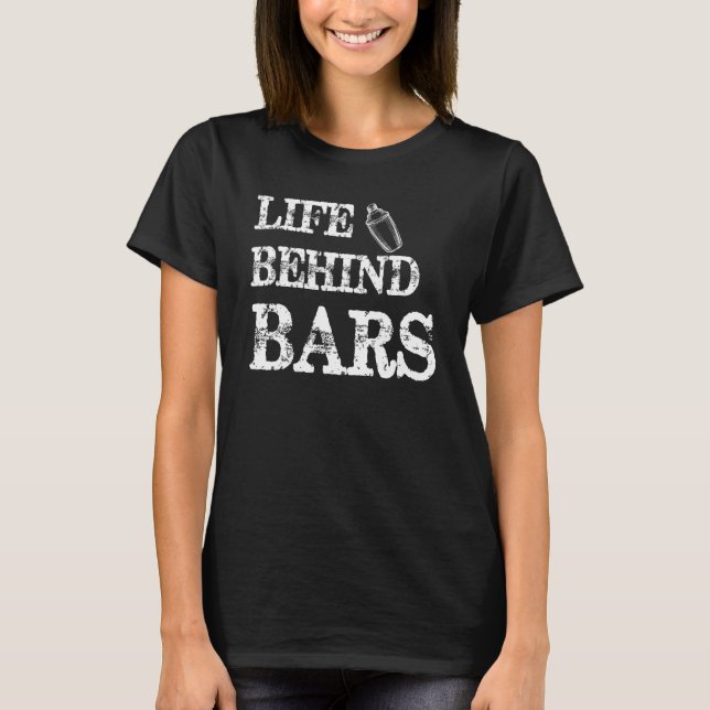Bar Quote Bartender Funny Bartending  Men Women T-Shirt (Front)