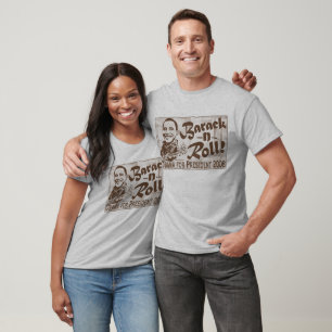 Barack and Roll 2008 T-Shirt