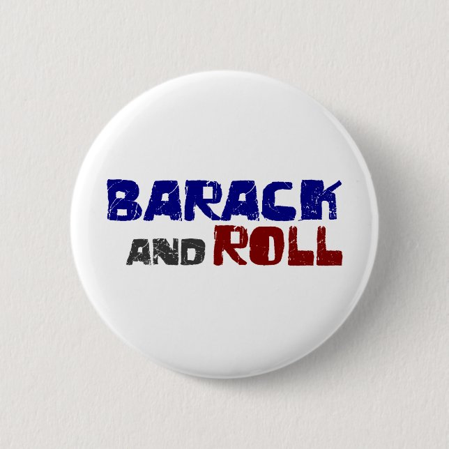 Barack And Roll 6 Cm Round Badge (Front)