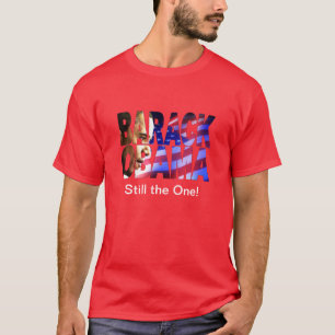 Barack Obama 2012 Profile Cutout (Still the One!) T-Shirt