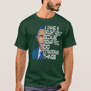 Barack Obama 44th USA Political Quotes T-Shirt