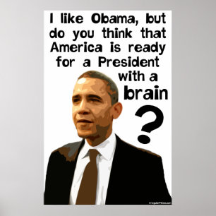 Barack Obama - A President Wth A Brain Poster
