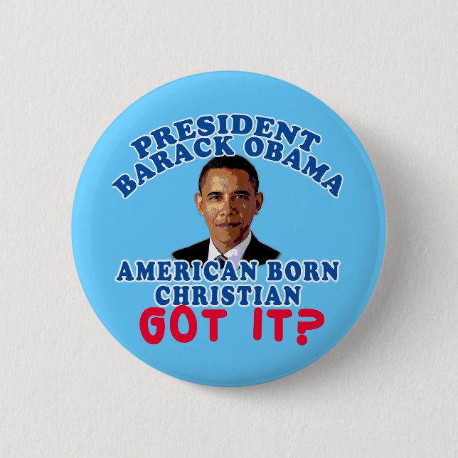 Barack Obama American Born Christian 6 Cm Round Badge (Front)