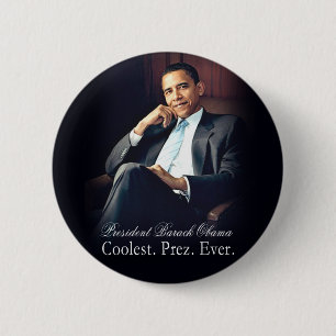 Barack Obama - Coolest. President. Ever. 6 Cm Round Badge