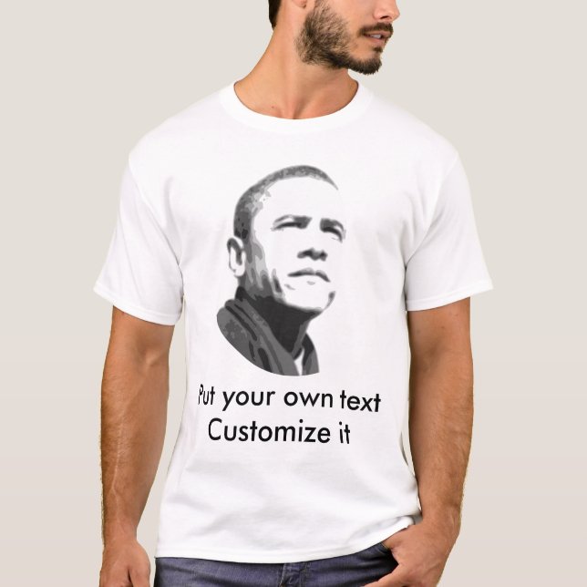 Barack Obama - Customisable T-Shirt (Front)