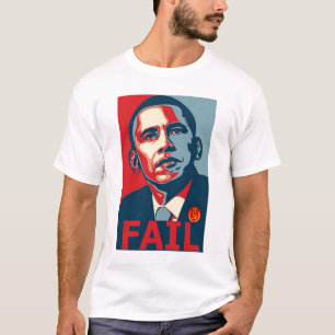Barack Obama Fail T-Shirt