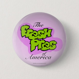Barack Obama "Fresh Pres of America™" button
