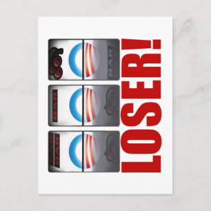 Barack Obama - Loser! Postcard